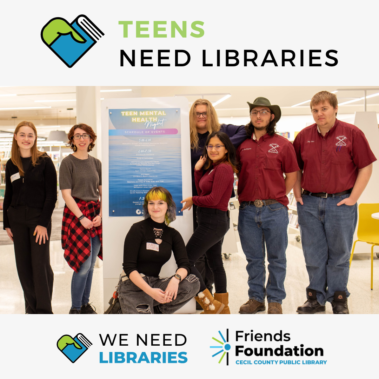 We Need Libraries - Cecil County, MD