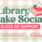 Library Cake Social: Slices of Support, May 17, 2026